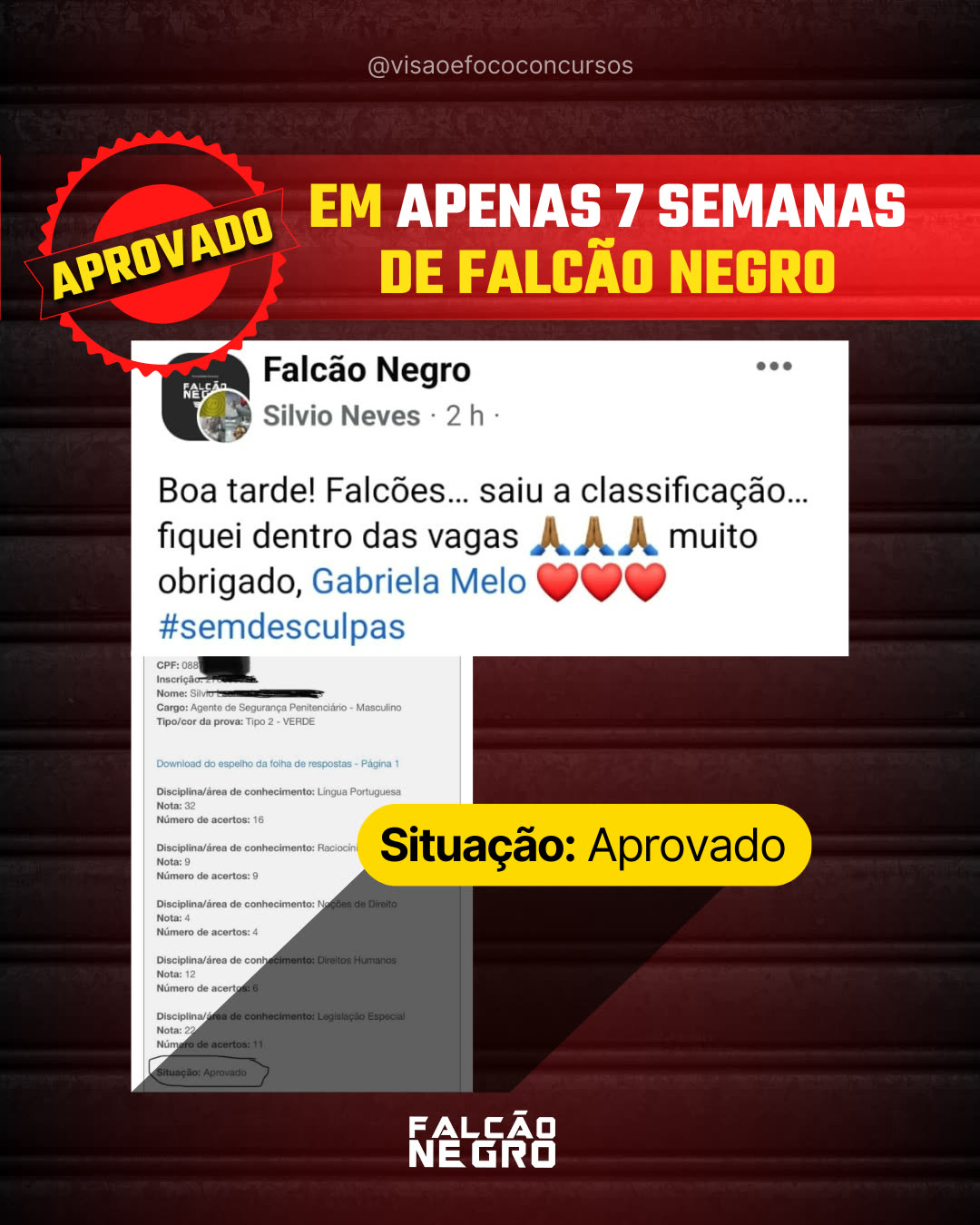 Silvio, aprovado na Polícia Penal em apenas 7 semanas de Falcão Negro